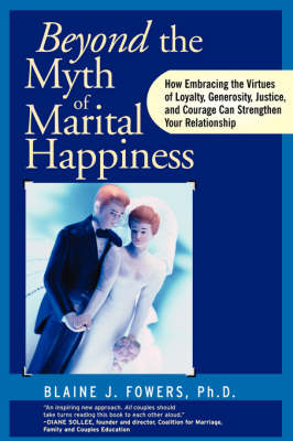 Cover of Beyond the Myth of Marital Happiness