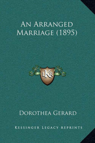 Cover of An Arranged Marriage (1895)