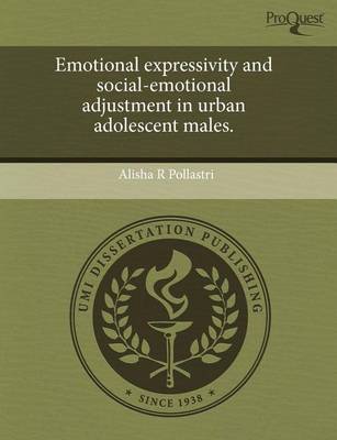 Book cover for Emotional Expressivity and Social-Emotional Adjustment in Urban Adolescent Males