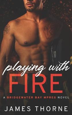 Book cover for Playing With Fire