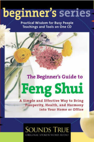 Cover of The Beginner's Guide to Feng Shui