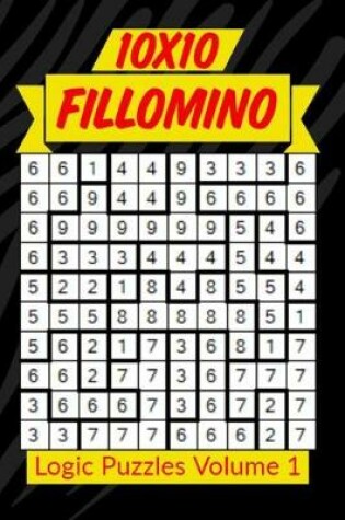 Cover of 10x10 Fillomino Logic Puzzles Volume 1
