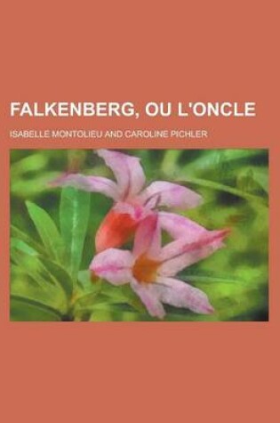 Cover of Falkenberg, Ou L'Oncle