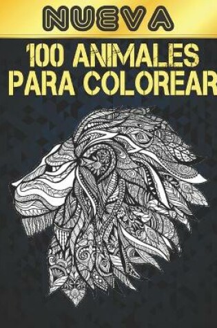 Cover of 100 Animales para Colorear Nueva
