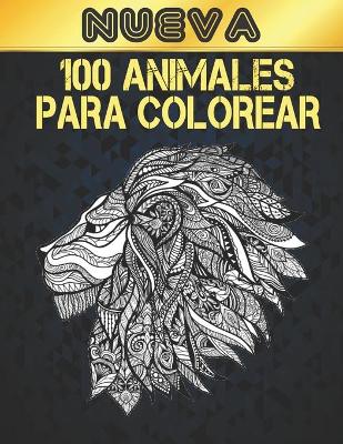 Book cover for 100 Animales para Colorear Nueva