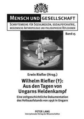 Book cover for Wilhelm Riefler (+): Aus Den Tagen Von Ungarns Heldenkampf