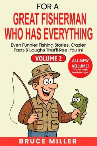 Cover of For a Great Fisherman Who Has Everything - Volume 2