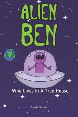 Book cover for Alien Ben Who Lives In A Tree House