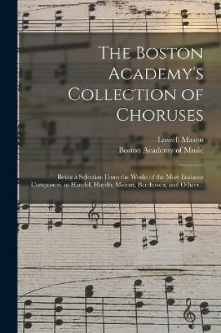 Cover of The Boston Academy's Collection of Choruses