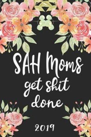 Cover of Sah Moms Get Shit Done