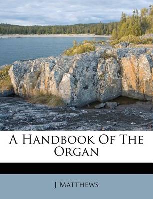 Book cover for A Handbook of the Organ
