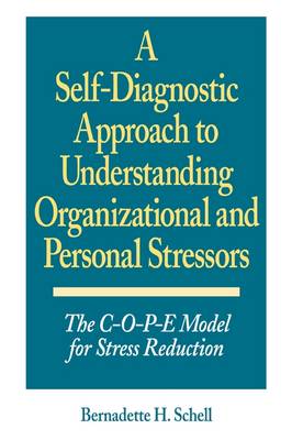 Book cover for A Self-Diagnostic Approach to Understanding Organizational and Personal Stressors