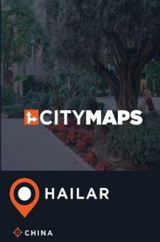 Cover of City Maps Hailar China