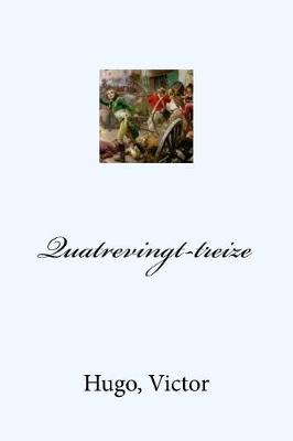 Book cover for Quatrevingt-treize