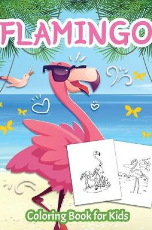 Cover of Flamingo Coloring Book for Kids