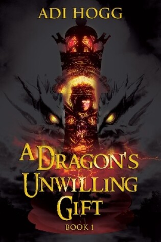 Cover of A Dragon's Unwilling Gift