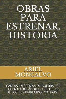 Book cover for Obras Para Estrenar. Historia