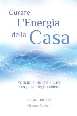 Book cover for Curare l'Energia Della Casa