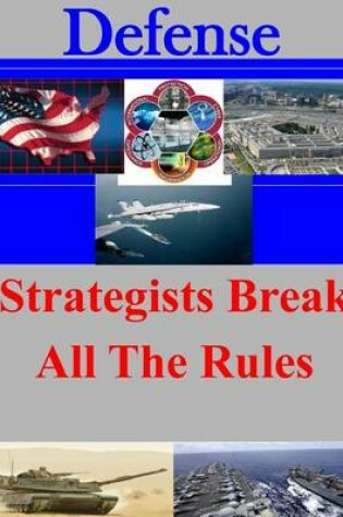 Cover of Strategists Break All The Rules