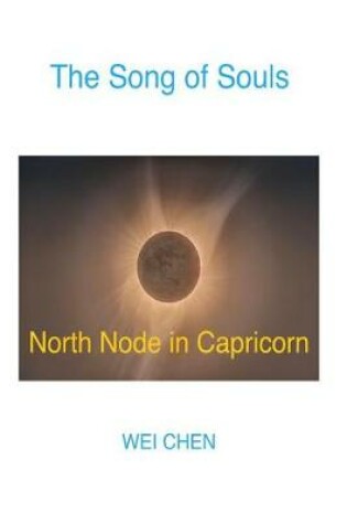 Cover of The Song of Souls North Node in Capricorn