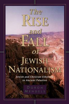 Book cover for The Rise and Fall of Jewish Nationalism