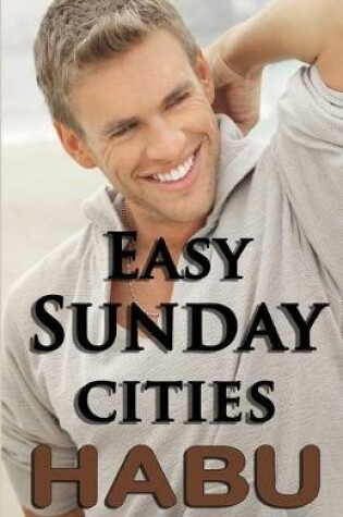 Cover of Easy Sunday Cities