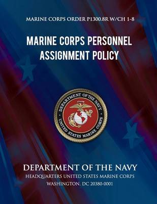 Book cover for Marine Corps Personnel Assignment Policy