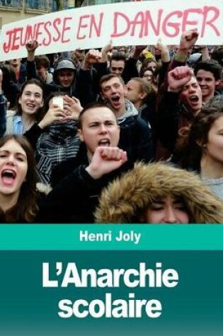 Cover of L'Anarchie Scolaire