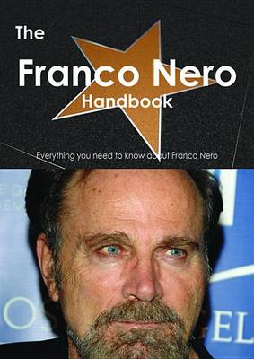 Book cover for The Franco Nero Handbook - Everything You Need to Know about Franco Nero