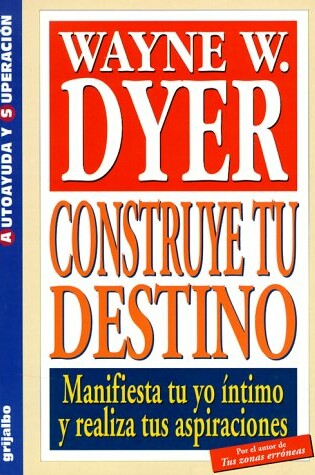 Cover of Construye Tu Destino