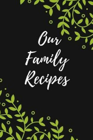 Cover of Our Family Recipes