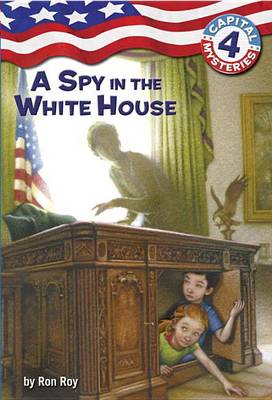 Cover of A Spy in the White House