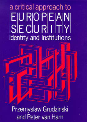 Book cover for A Critical Approach to European Security