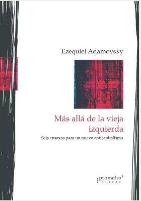 Book cover for Mas alla de la vieja izquierda