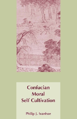 Book cover for Confucian Moral Self Cultivation