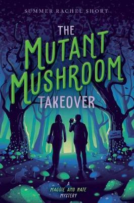 Cover of The Mutant Mushroom Takeover