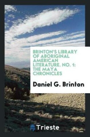 Cover of Brinton's Library of Aboriginal American Literature. No. 1