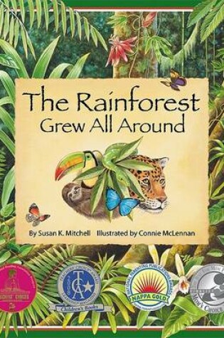 Cover of The Rainforest Grew All Around