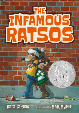 The Infamous Ratsos by LaReau Kara, Myers Matthew