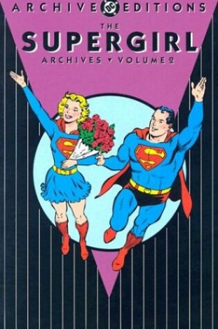 Cover of Supergirl Archives HC Vol 02