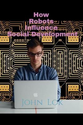 Book cover for How Robots Influence Social Development