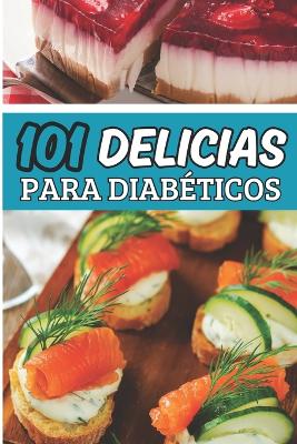 Book cover for 101 Delicias para Diabéticos