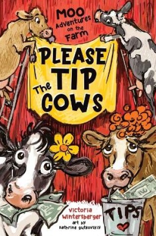 Cover of Please Tip the Cows