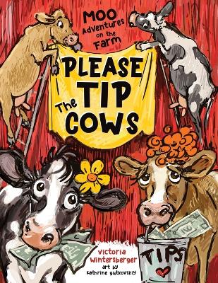 Book cover for Please Tip the Cows