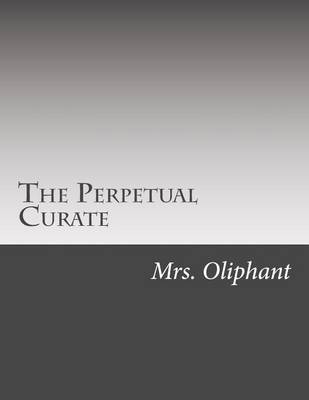 Book cover for The Perpetual Curate