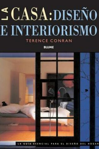 Cover of La Casa: Diseno E Interiorismo