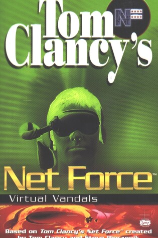 Cover of Tom Clancy's Net Force: Virtual Vandals