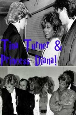 Cover of Tina Turner & Princess Diana!