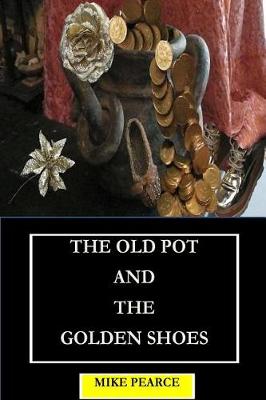 Book cover for The Old Pot and the Golden Shoes