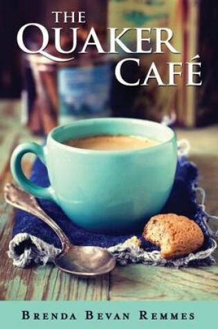 Cover of The Quaker Café